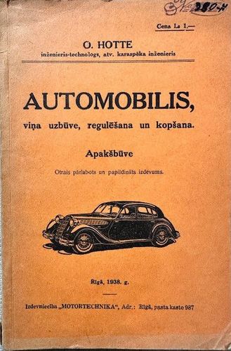 Automobilis, viņa uzbūve, regulēšana un kopšana. Apakšbūve