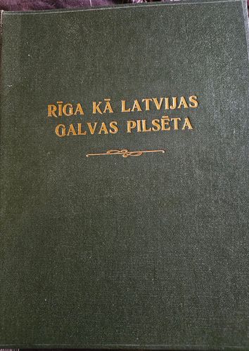 Rīga kā Latvijas galvaspilsēta