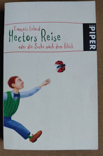 Hectors Reise oder die Suche nach dem Glück