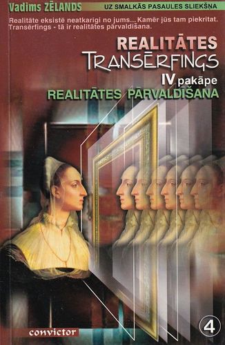 Realitātes transfērings 4