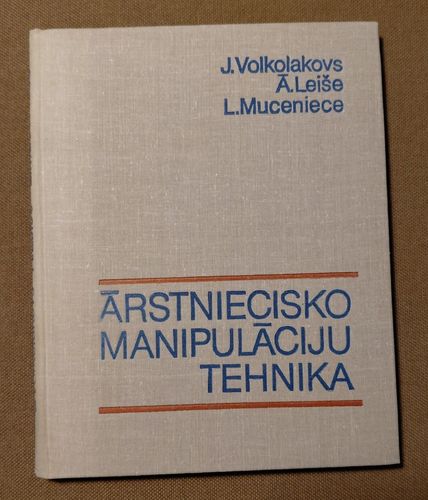 Ārstniecisko manipulāciju tehnika