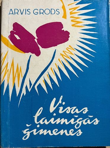 Visas laimīgas ģimenes