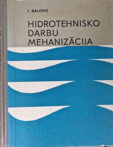 Hidrotehnisko darbu mehanizācija 