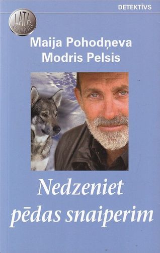 Nedzeniet pēdas snaiperim