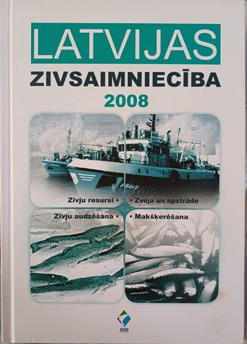 Latvijas zivsaimniecības gadagrāmata 2008