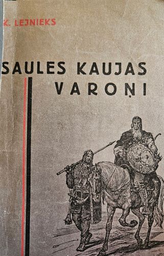 Saules kaujas varoņi.