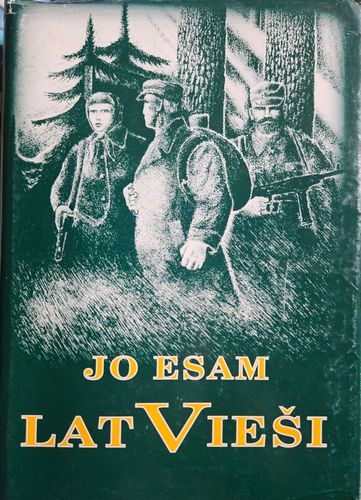 Jo esam Latvieši
