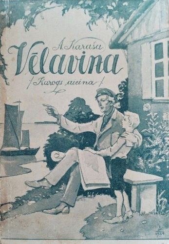 Vēlaviņa. Karogs aicina