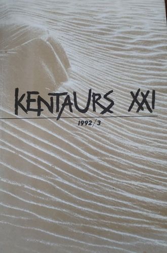 Kentaurs XXI, 1992/3