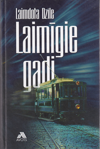 Laimīgie gadi