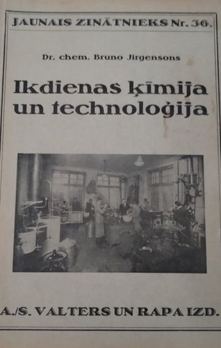 Ikdienas ķīmija un technoloģija