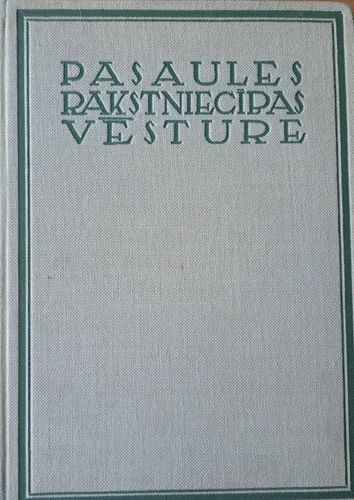 Pasaules rakstniecības vēsture 4. sējums Pasaules rakstniecības vēsture 4. sējums