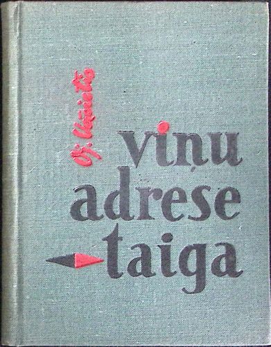 Viņu adrese - taiga