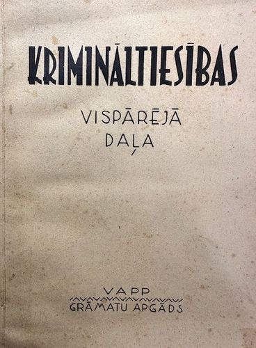 Krimināltiesības - vispārīgā daļa