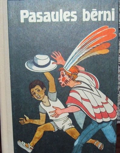 Pasaules bērni. Ārzemju rakstnieku stāsti.