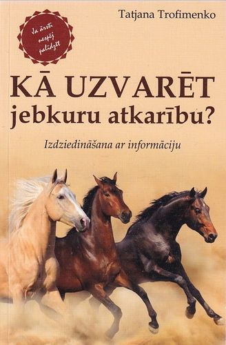 Kā uzvarēt jebkuru atkarību