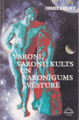 Varoņi, varoņu kults un varonīgums vēsturē