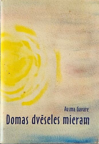 Domas dvēseles mieram