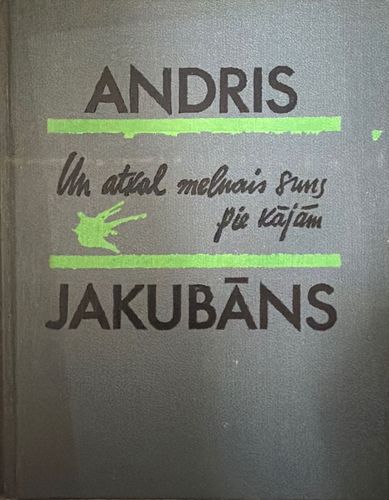 Un atkal melnais suns pie kājām