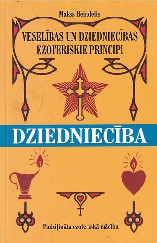 Veselības un dziedniecības ezoteriskie principi