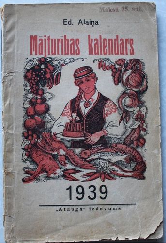 Ed. Alaiņa Mājturības kalendars 1939. gadam