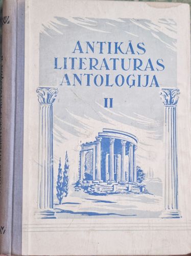 Antīkās literatūras antoloģija 2.daļa