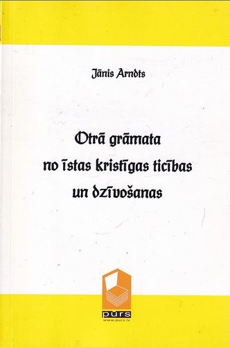 Otrā grāmata  no īstas kristīgās ticības un dzīvošanas