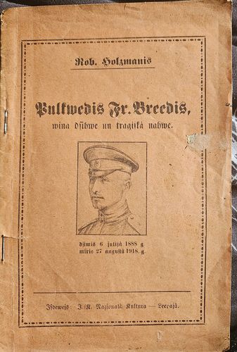 Pulkvedis Fr.Briedis viņa dzīve un traģiskā nāve. 