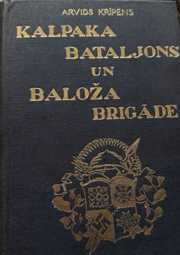 Kalpaka bataljons un Baloža brigāde