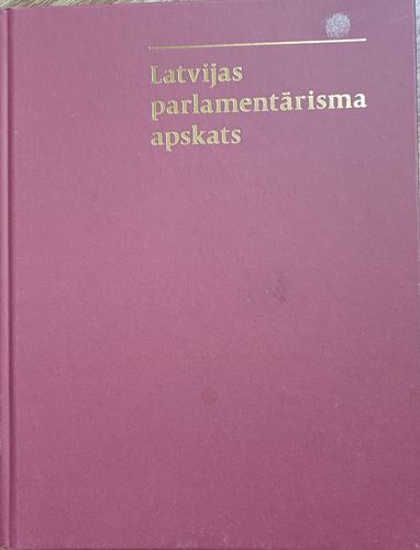 Latvijas parlamentārisma apskats