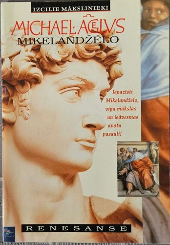 Mikelandželo. Renesanse