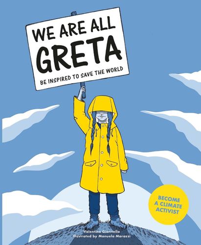 We are all Greta. Be inspired to save the world.