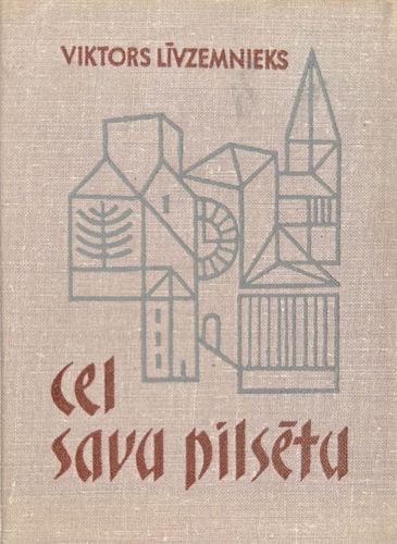Cel savu pilsētu
