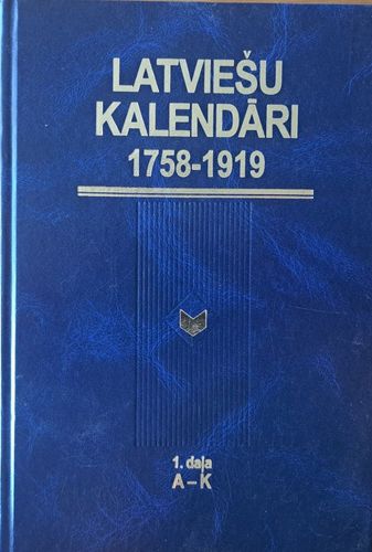 Latviešu kalendāri, 1758-1919 1. daļa