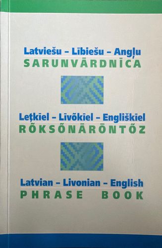 Latviešu-Lībiešu-Angļu sarunvārdnīca