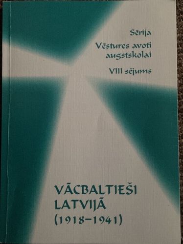 Vācbaltieši Latvijā (1818-1941). VIII sējums