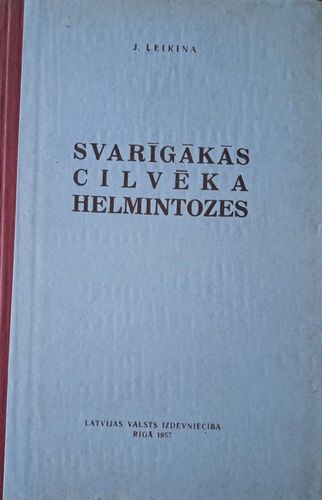 Svarīgākās cilvēka helmintozes