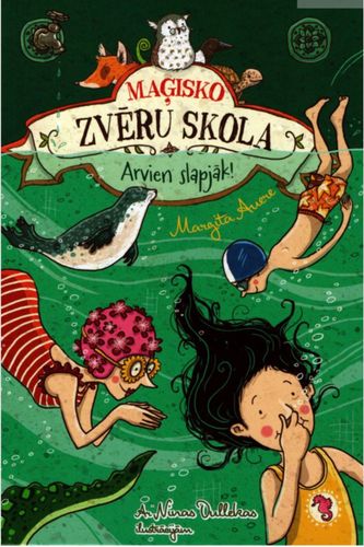 Maģisko zvēru skola. Arvien slapjāk!