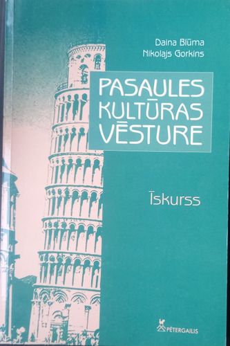 Pasaules kultūras vēsture. Īskurss