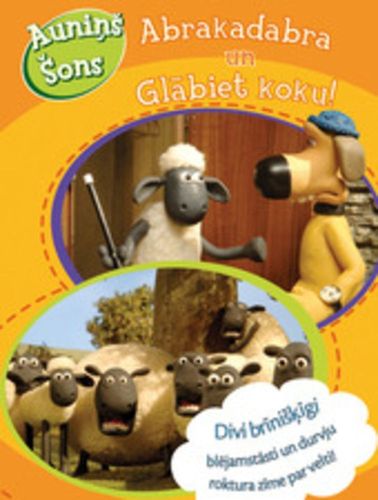 Auniņš Šons. Adrakadabra un Glābiet koku!