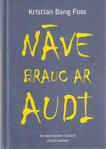 Nāve brauc ar Audi