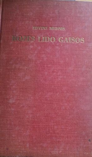 Rozes lido gaisos