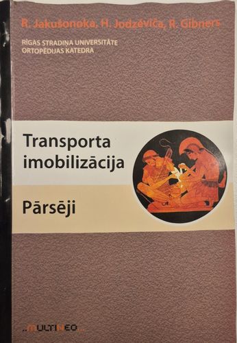 Transporta imobilizācija - Pārsēji