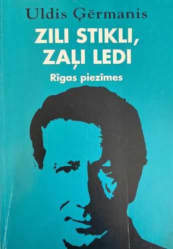 Zili stikli, zaļi ledi