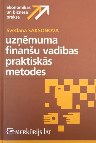 Uzņēmuma finanšu vadības praktiskās metodes