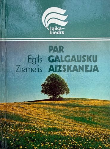 Pār Galgausku aizskanēja
