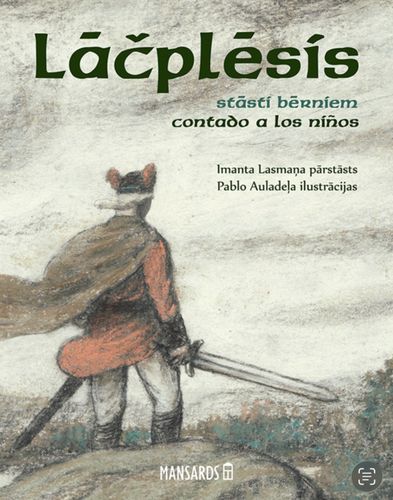Lāčplēsis. Stāsti bērniem