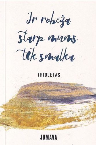 Ir robeža starp mums tik smalka