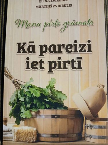Kā pareizi iet pirtī