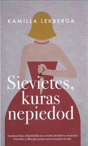 Sievietes, kuras nepiedod